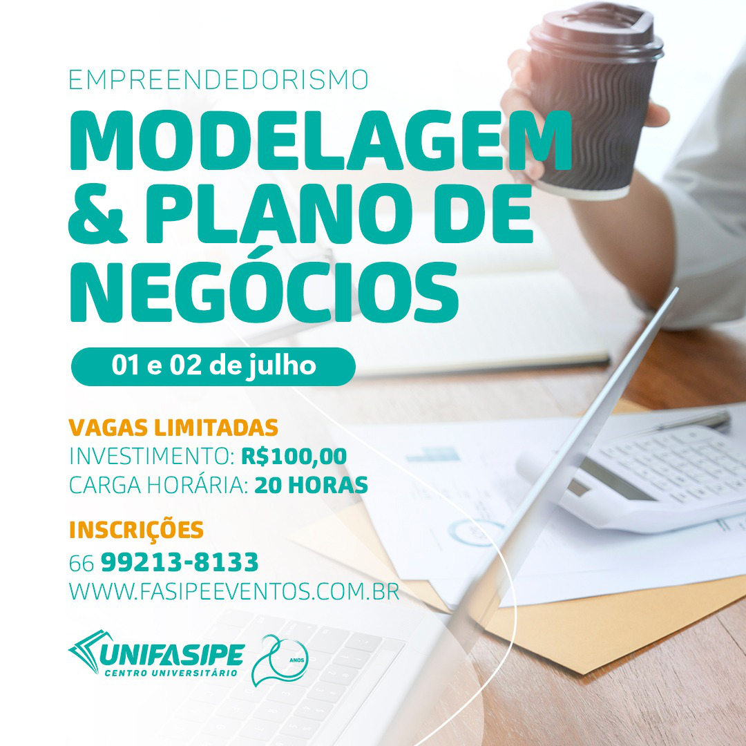 EMPREENDEDORISMO MODELAGEM E PLANO DE NEGÓCIOS Unifasipe Centro